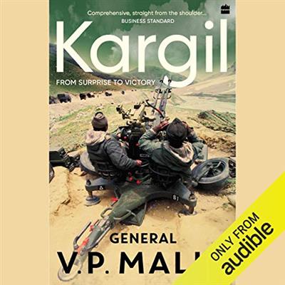 Kargil: From Surprise to Victory   General V.P. Malik 2020