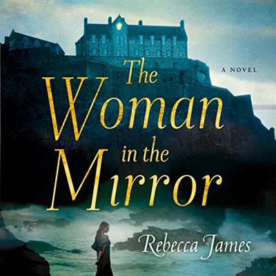 The Woman in the Mirror A Novel [Audiobook]