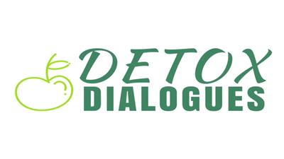 Detox Dialogues вЂ" Heal & Strengthen The Body by Detoxing (2018)