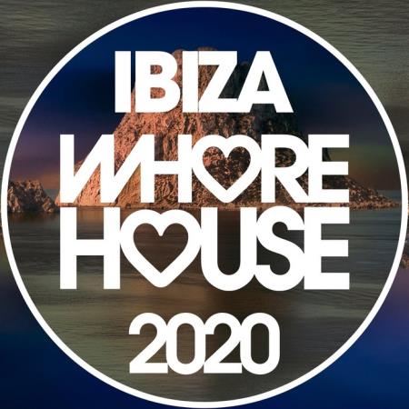 Whore House Ibiza 2020 (2020)