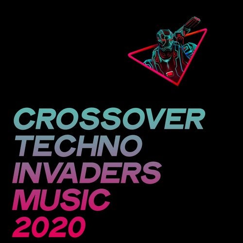 Crossover Techno Invaders Music 2020 (2020)