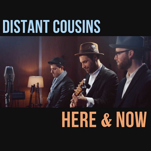 Distant Cousins - Here And Now (2020)