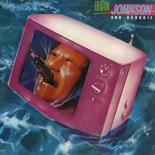 Brian Johnson And Geordie - Brian Johnson And Geordie 1981 (US Edition)