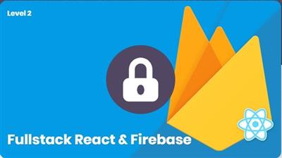 Fullstack React &  Firebase 3b4ef0f79885e05c60fb8b2bd12275e7