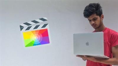 Final Cut Pro X - From Absolute Basics to YouTuber