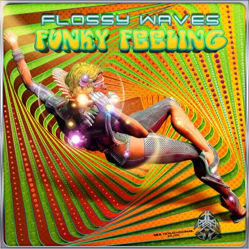 Flossy Waves - Funky Feeling (2020)