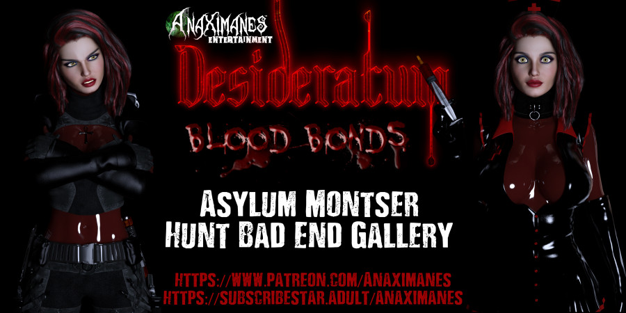 The Anax - Desideratum- Blood Bonds Asylum Bad Ends