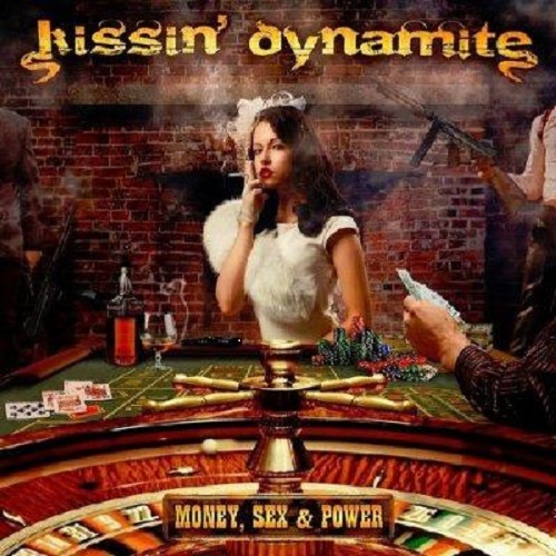Kissin Dynamite - Money, Sex & Power 2012 (Lossless+Mp3)
