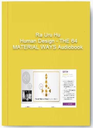 Ra Uru Hu вЂ" Human Design вЂ" THE 64 MATERIAL WAYS Audiobook
