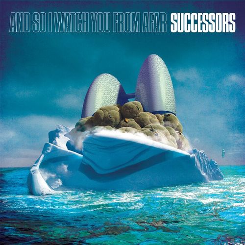 And So I Watch You From Afar - Successors (EP) (2020)