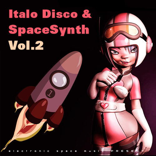 Italo Disco & SpaceSynth Vol.2 (2020)