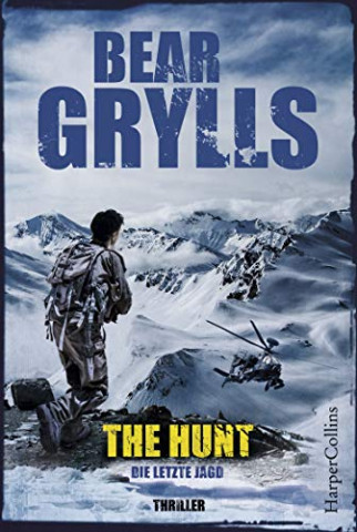 Grylls, Bear - Will Jaeger 03 - The Hunt - Die letzte Jagd
