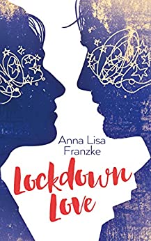 Cover: Franzke, Anna Lisa - Lockdown Love