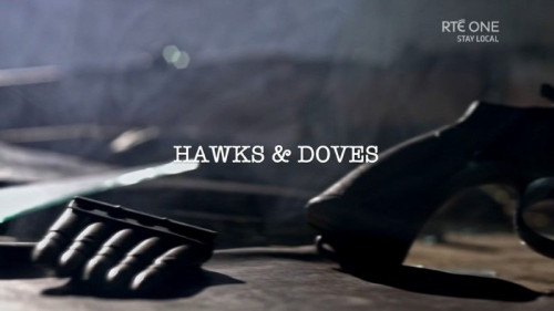 RTE - Hawks and Doves The Crown and Ireland's War of Independence (2020)