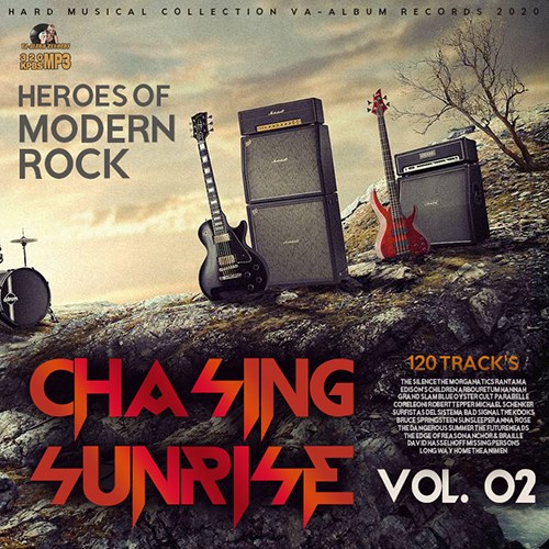 Chasing Sunrise: Heroes Of Modern Rock Vol.02 (2020) Mp3