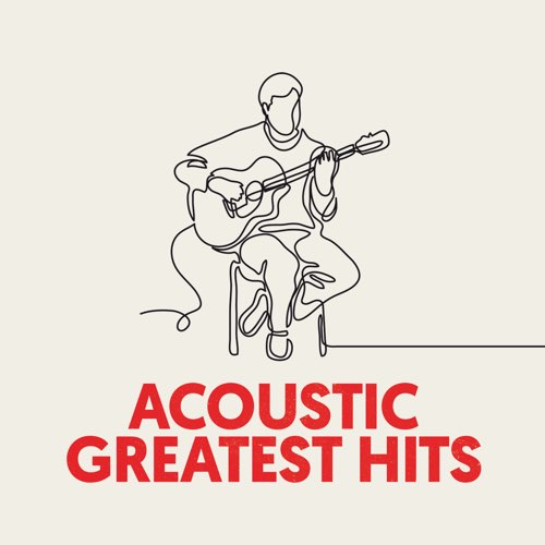 Acoustic Greatest Hits (Relax & Unwind Cofee Shop Classics) (2020)