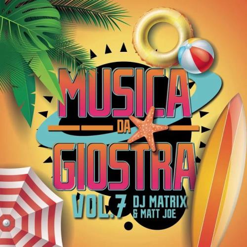DJ Matrix & Matt Joe - Musica da giostra vol. 7 (2020)