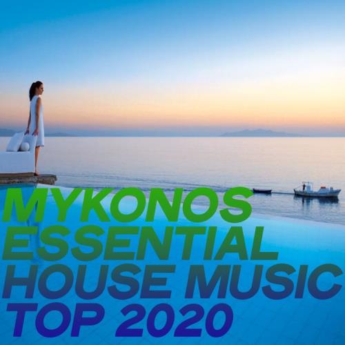 Mykonos Essential House Music Top 2020 (2020)
