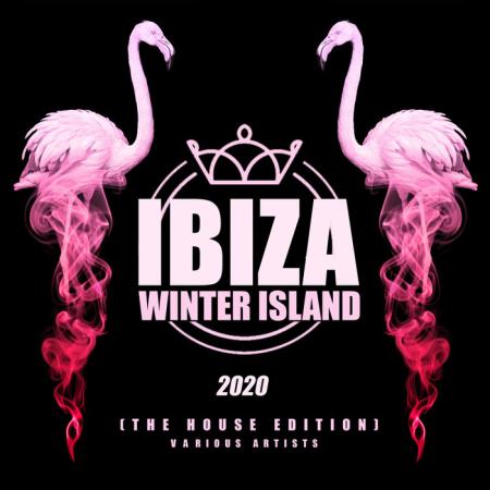 Ibiza Winter Island 2020 (The House Edition) (2020)