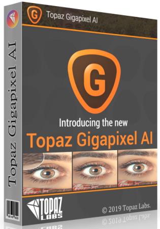 Topaz Gigapixel AI 5.0.2 RePack by KpoJIuK