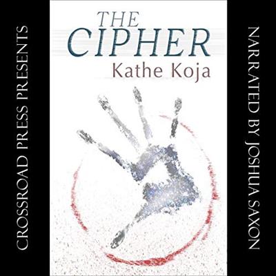 The Cipher - Kathe Koja - 2020 (Horror) [Audiobook]