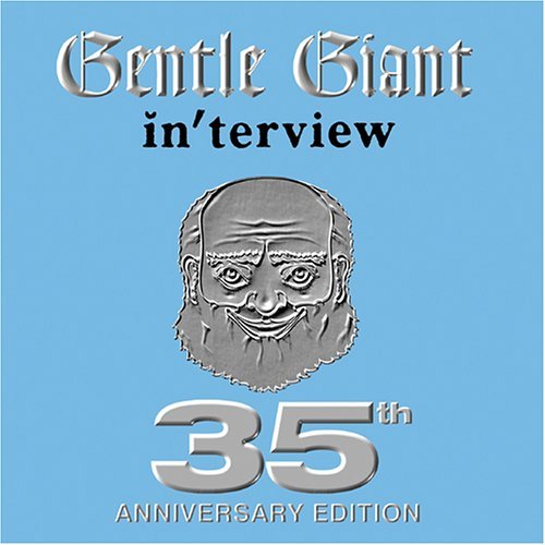 Gentle Giant - Interview 1976 (2005 35th Anniversary Edition DRT)