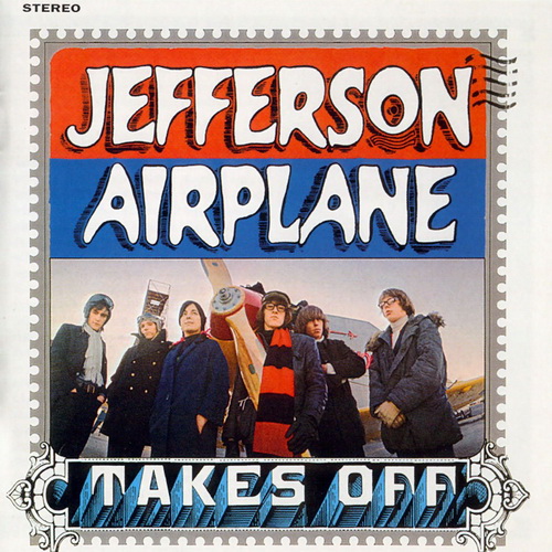 Jefferson Airplane - Takes Off 1966 (2003 Remastered)