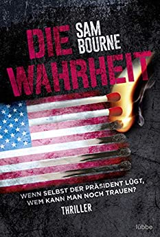 Bourne, Sam - Die Wahrheit Thriller (German Edition)