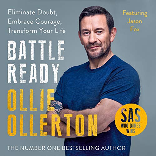 Ollie Ollerton - Battle Ready Embrace Courage Improve Your Life 2020