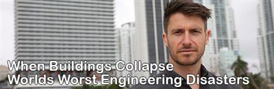 When Buildings Collapse-Worlds Worst Engineering Disasters 2019 720p HDTV x264-CBFM