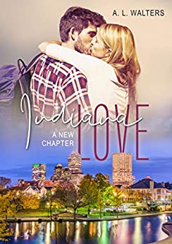 Cover: A  L  Walters - Indiana Love A New Chapter (German Edition)