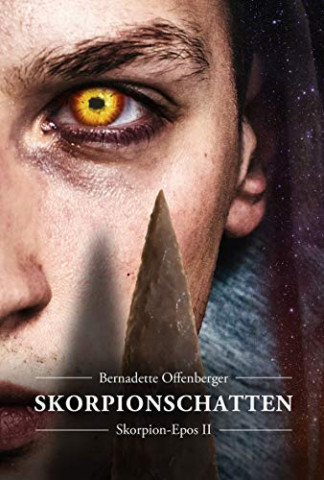 Cover: Bernadette Offenberger- Skorpionschatten (Skorpion-Epos 2) (German Edition)