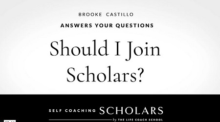 The Life Coach School - Self Coaching Scholars