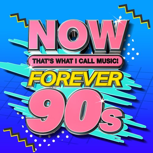 NOW That/#039;s What I Call Music Forever 90s (2020)