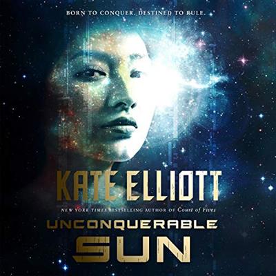 Unconquerable Sun - Kate Elliott - 2020 (Sci-Fi) [Audiobook]