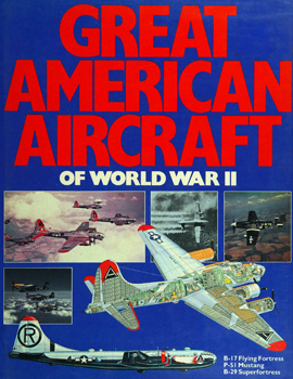 Great American Aircraft of World War II