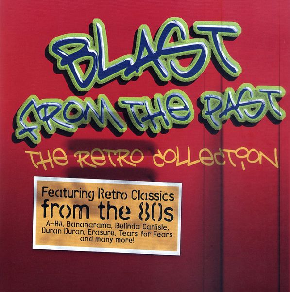 I Love '80s - Blast From The Past - The Retro Collection (2CD Set) (2007) FLAC