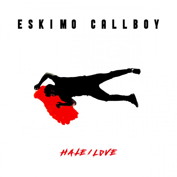 Eskimo Callboy - Hate/Love (Single) (2020)