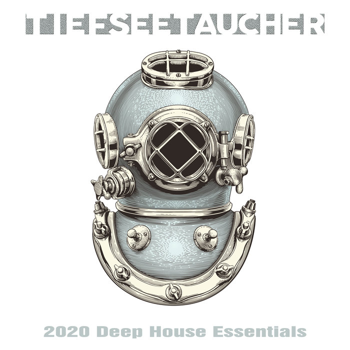 Tiefseetaucher: 2020 Deep House Essentials (2020)