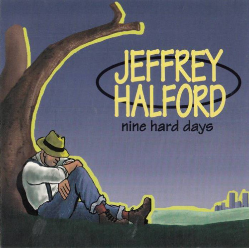 Jeffrey Halford - Nine Hard Days (1995) [lossless]