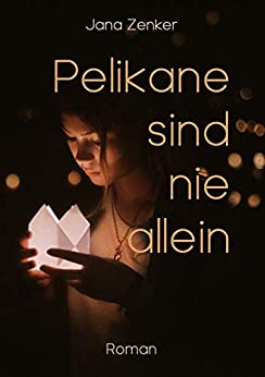 Cover: Zenker, Jana - Menschenskinder 02 - Pelikane sind nie allein