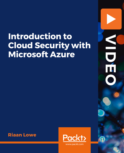 Packt - Introduction to Cloud Security with Microsoft Azure