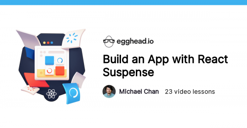 Egghead.io - Build An App With React Suspense-APoLLo