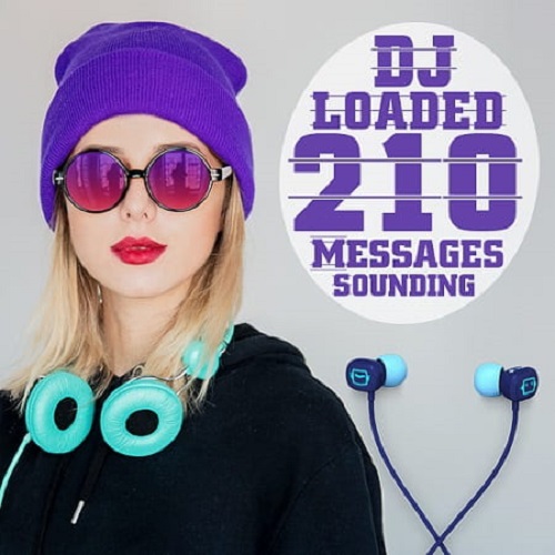 210 DJ Loaded Messages Sounding (2020)