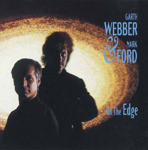 Garth Webber And Mark Ford - On The Edge (1994) [lossless]