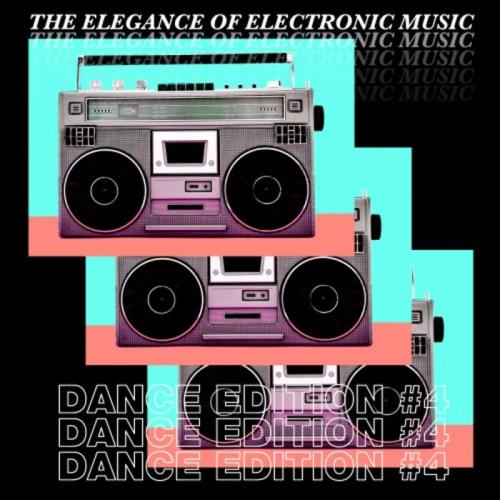 The Elegance Of Electronic Music - Dance Edition #4 (2020)