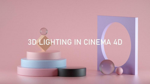 Motion Design School - 3D Lighting in Cinema 4D Masterclass