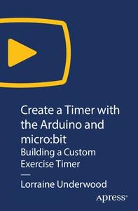 Create a Timer with the Arduino and microbit