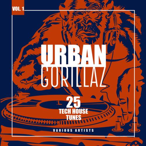Urban Gorillaz Vol 1 (25 Tech House Tunes) (2020)