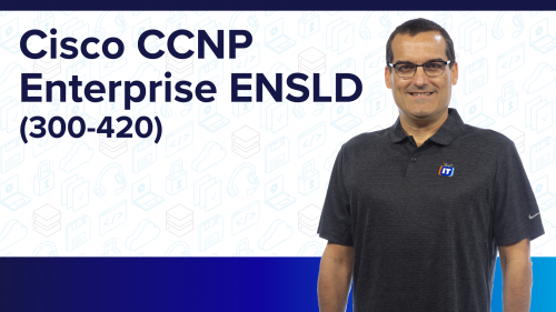 ITProTV - Cisco CCNP Enterprise ENSLD (300-420)